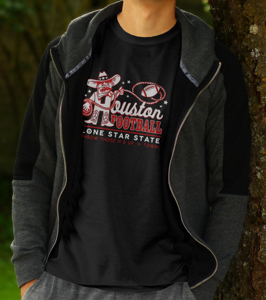 Houston Football Lone Star State Throw Those Hs Up H Town T-Shirt