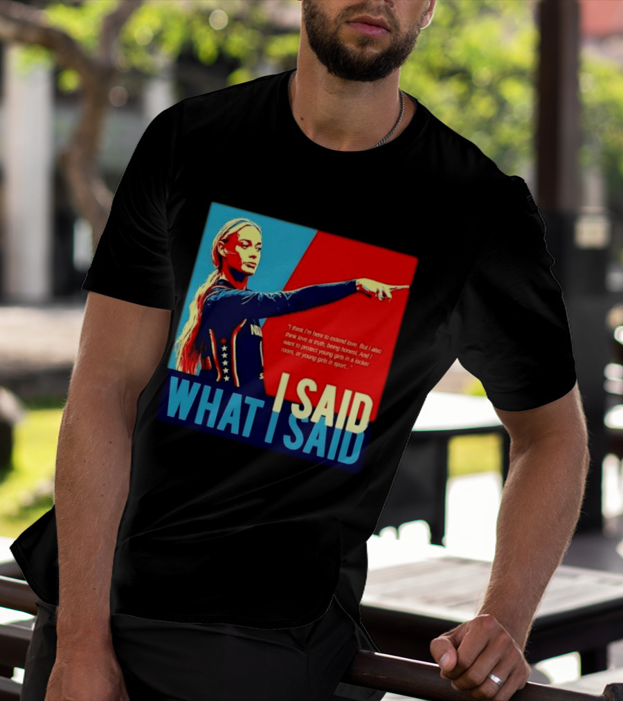 I Said What Blonde Female Athlete Pointing Red Blue Stylized Truth Honesty Protecting Young Girls In Sport T-Shirt