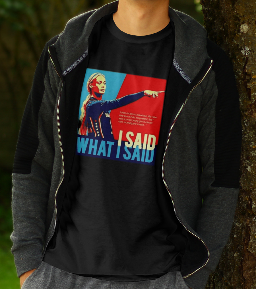 I Said What Blonde Female Athlete Pointing Red Blue Stylized Truth Honesty Protecting Young Girls In Sport T-Shirt