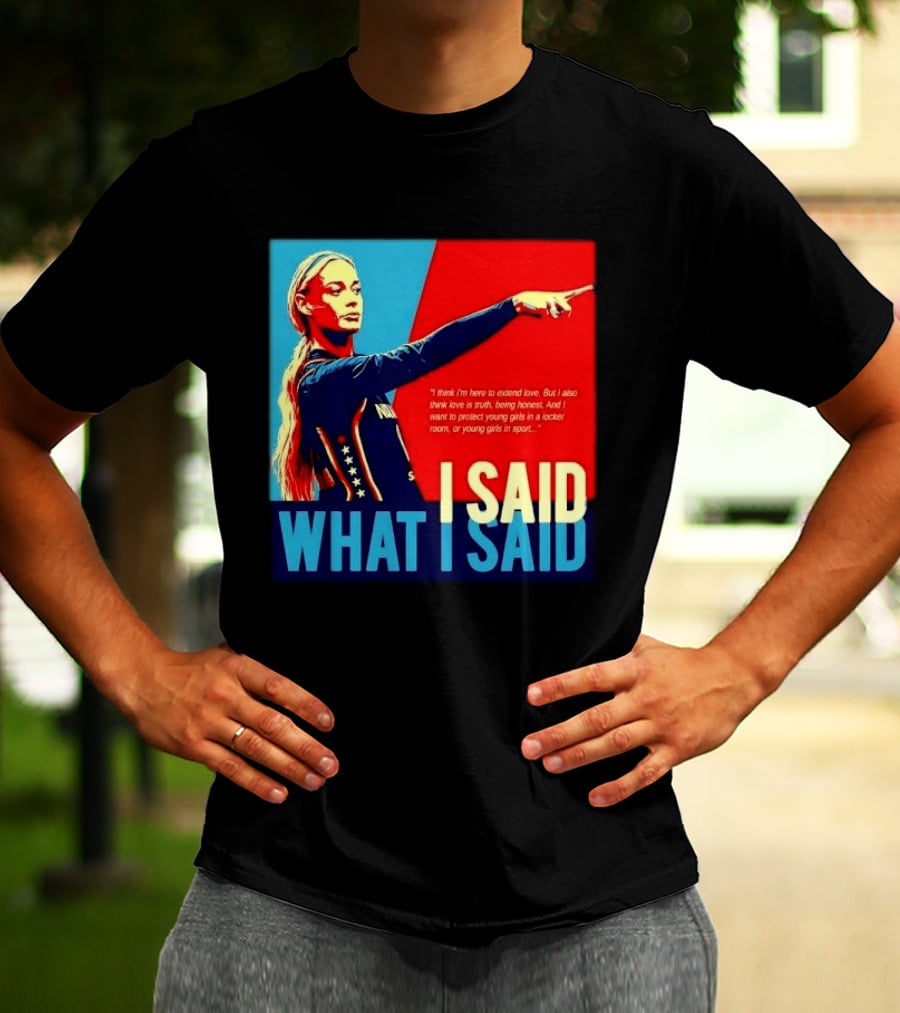 I Said What Blonde Female Athlete Pointing Red Blue Stylized Truth Honesty Protecting Young Girls In Sport T-Shirt