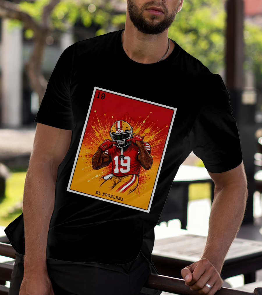 El Problema Loteria Card 19 Deebo Samuel Sr 49ers T-Shirt
