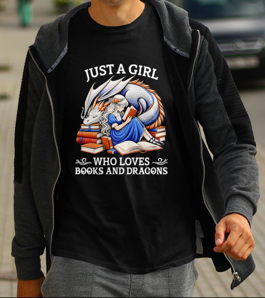 Just A Girl Who Loves Books And Dragons Reading Fantasy Adventure T-Shirt