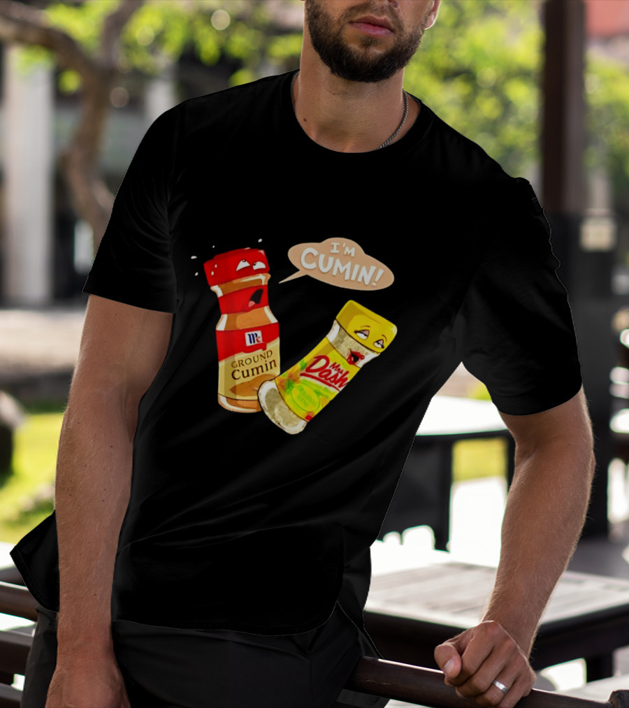 I'm Cumin McCormick Ground Cumin Mrs Dash Seasoning Blend T-Shirt