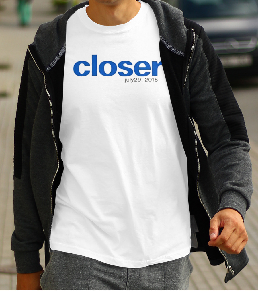 Closer Blue Lowercase July 29 2016 T-Shirt