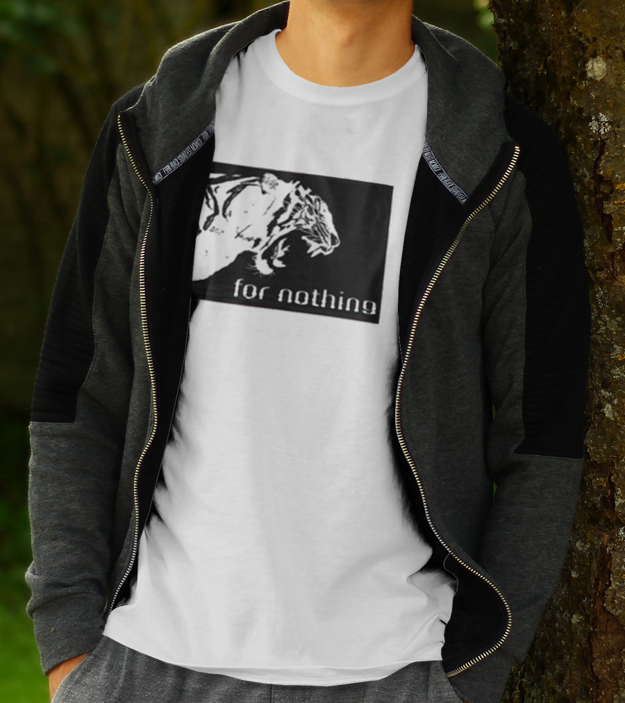Tiger Head With For Nothing T-Shirt
