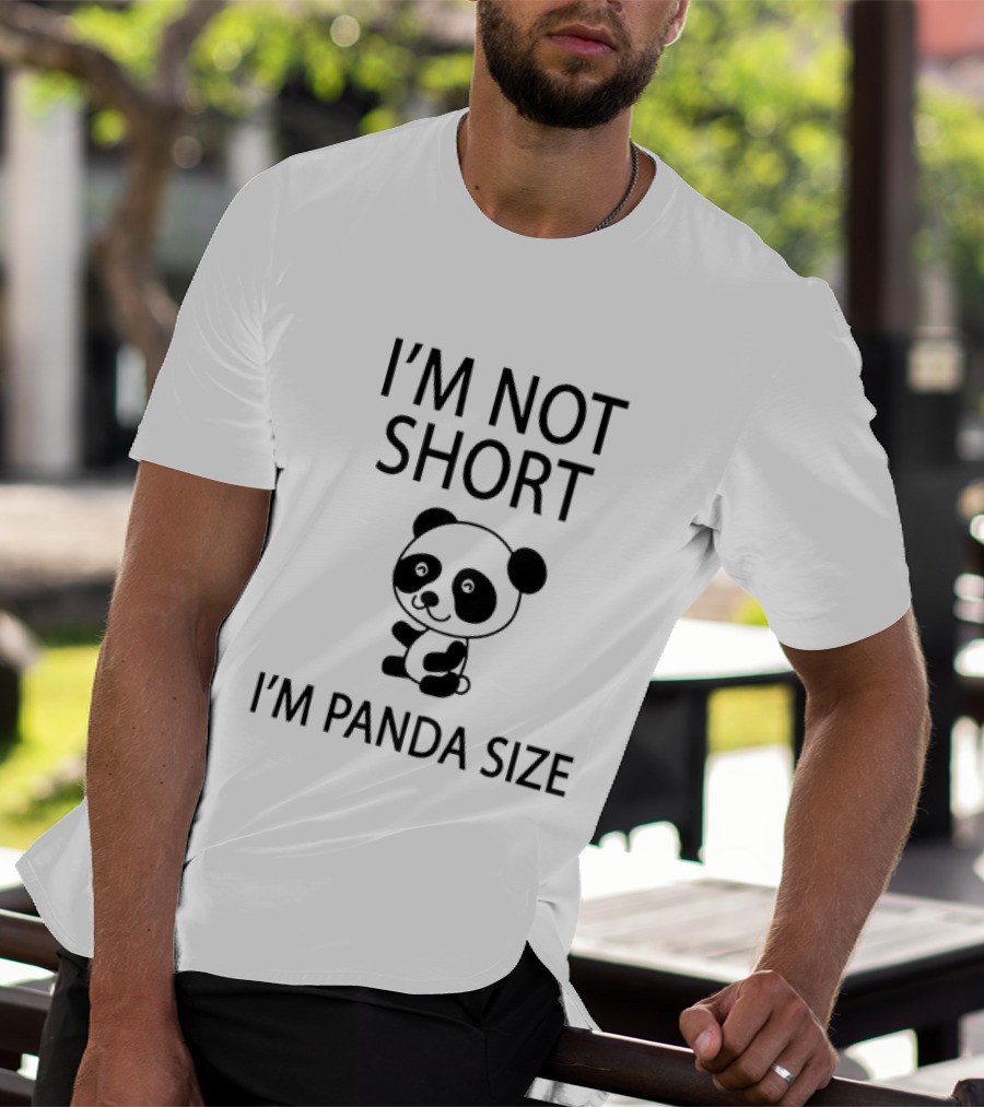 I'm Not Short I'm Panda Size Cute Cartoon Sitting Little Bear T-Shirt