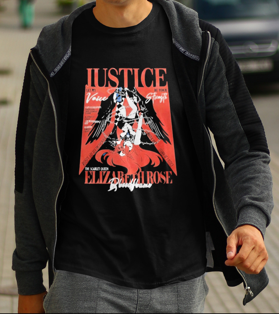 Justice My Voice Be Strength Scarlet Queen Elizabeth Rose Bloodflame T-Shirt