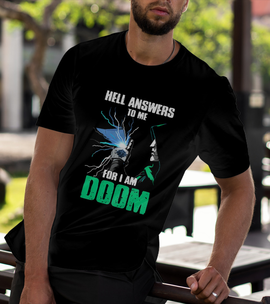 Marvel Doctor Doom Hell Answers To Me For I Am Doom T-Shirt