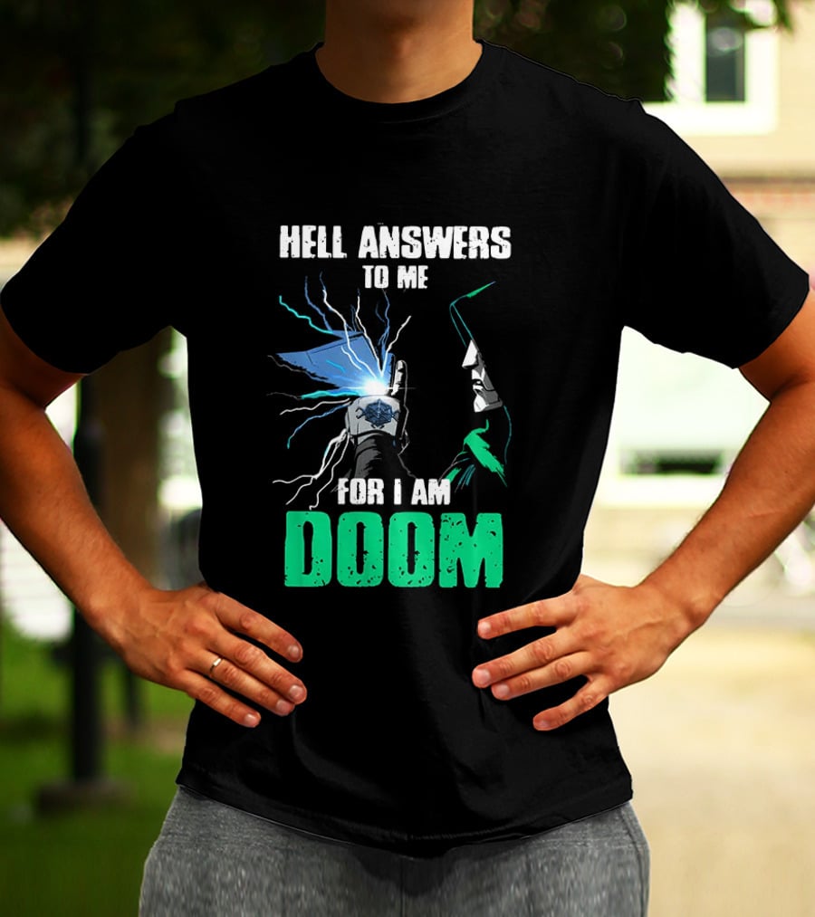 Marvel Doctor Doom Hell Answers To Me For I Am Doom T-Shirt