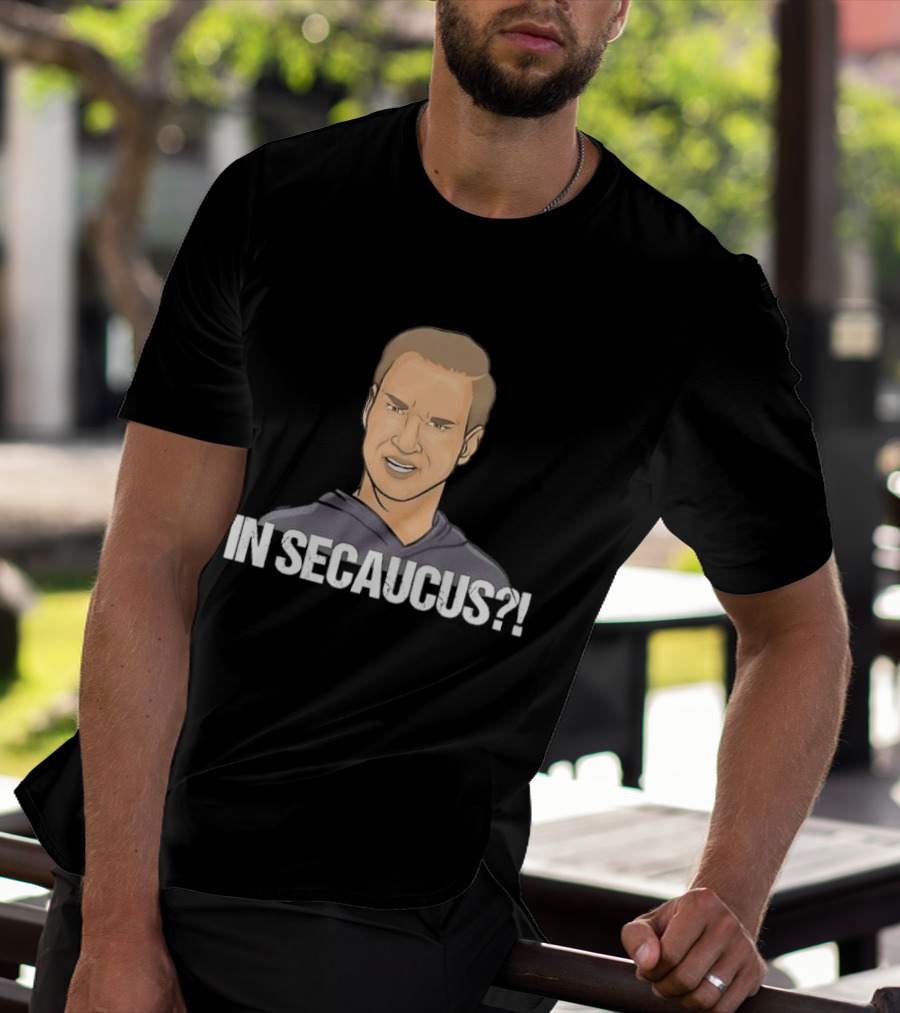 In Secaucus Cartoon Caricature Grimacing Man Face Expression T-Shirt