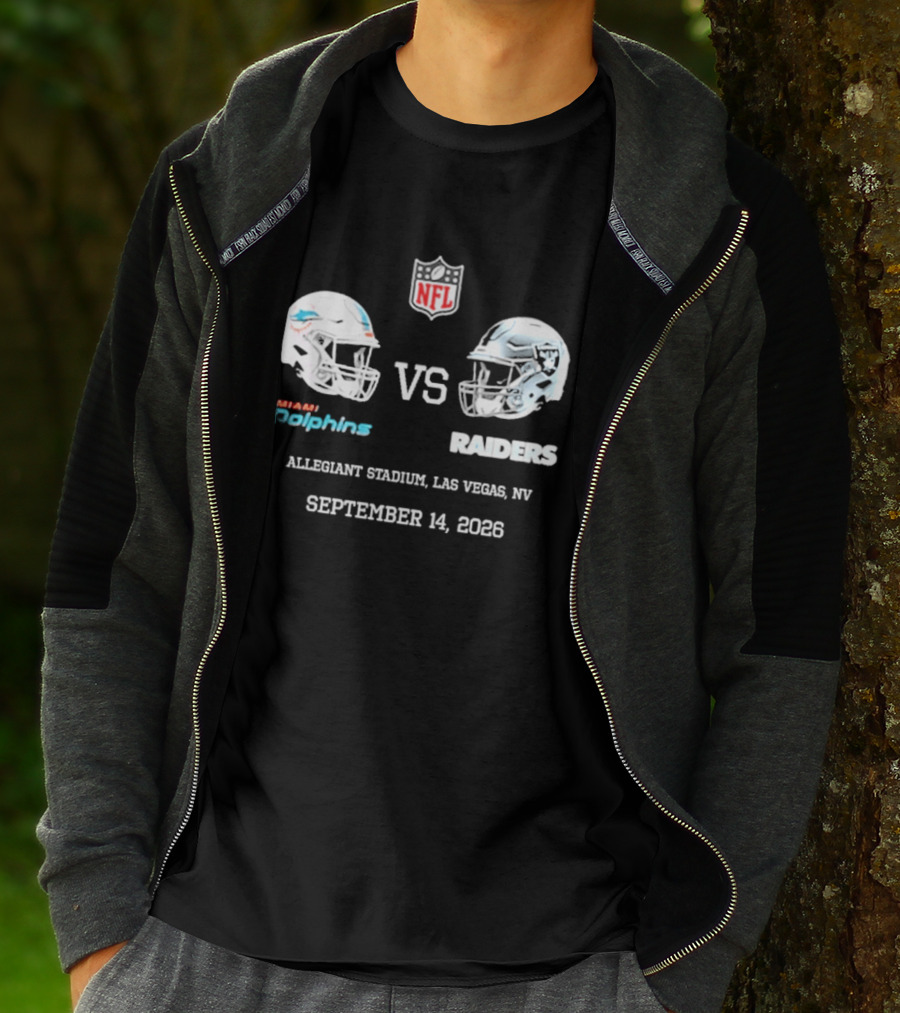Miami Dolphins Vs Raiders Allegiant Stadium Las Vegas NV September 14 2026 NFL T-Shirt