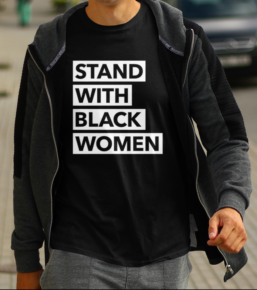 Stand With Black Women Angie Nixon T-Shirt
