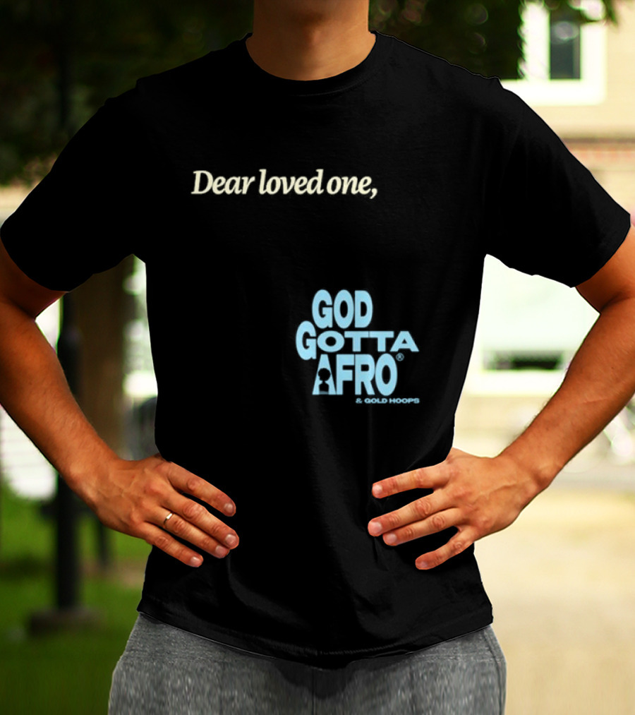 Roc Nation Rapsody Dear Loved One God Got A Afro T-Shirt