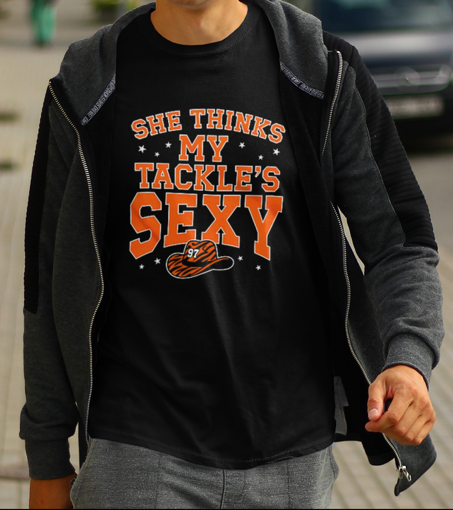 She Thinks My Tackle's Sexy Cowboy Hat 97 T-Shirt