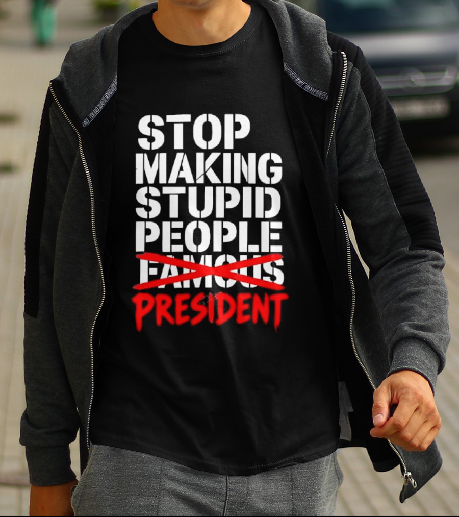 Stop Making Stupid People President Red Cross Stenciled Dripping Font T-Shirt