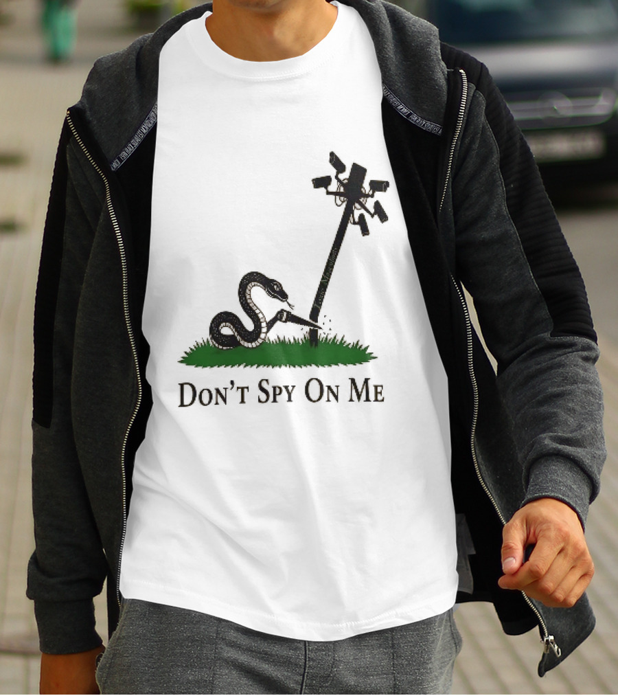 Don't Spy On Me Snake Cutting Surveillance Pole Toxic Masculinity T-Shirt