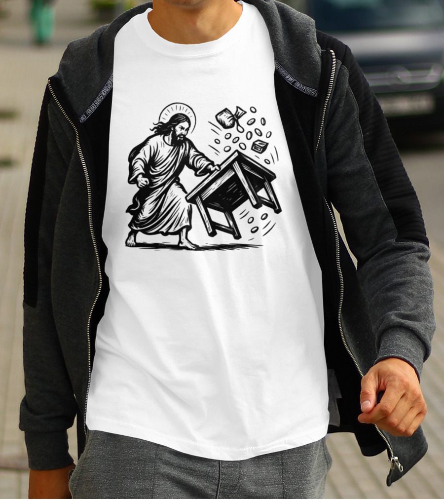 Jesus Flipping Tables With Coins And Cup T-Shirt