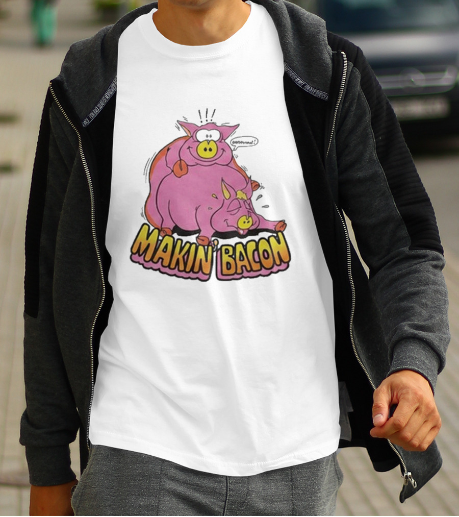 Makin Bacon Pig Cartoon Humor Trending T-Shirt
