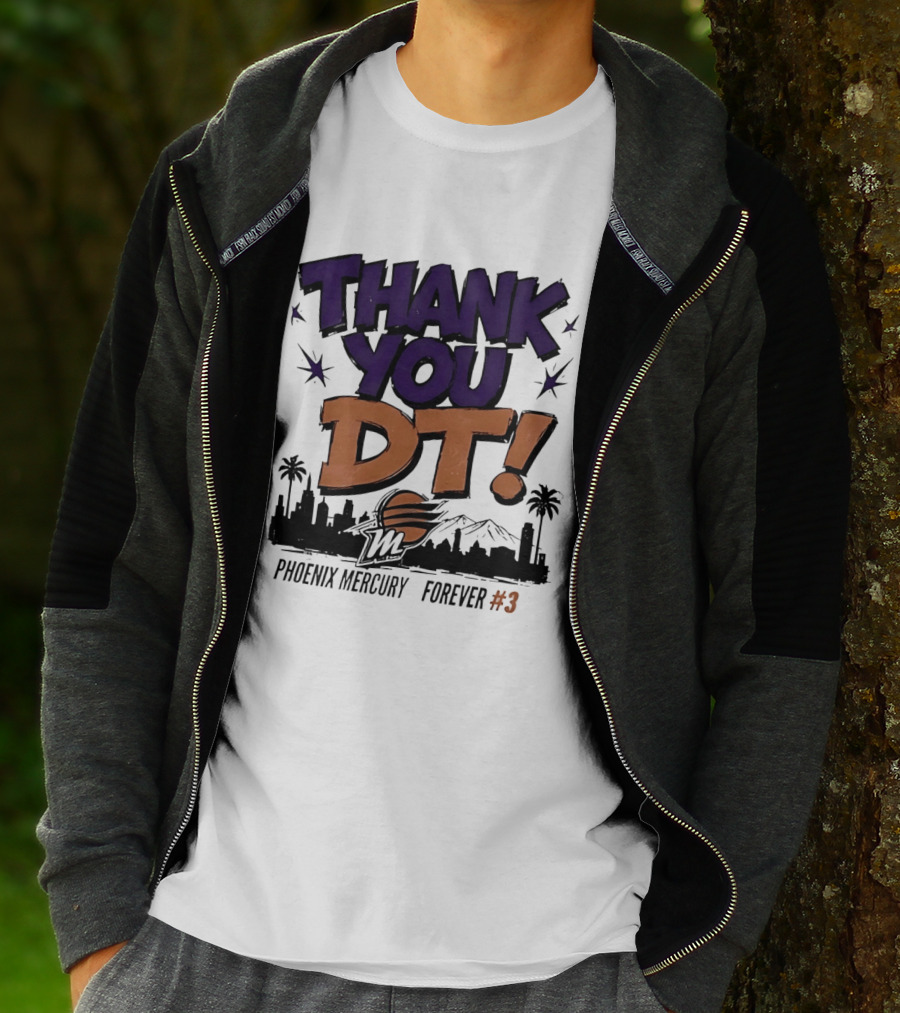 Thank You DT Phoenix Mercury Forever #3 T-Shirt