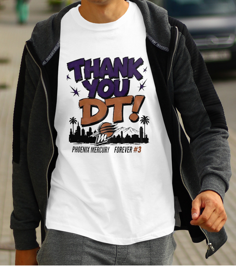 Thank You DT Phoenix Mercury Forever #3 T-Shirt