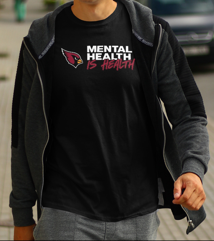 Arizona Cardinals Mental Health Is Health T-Shirt