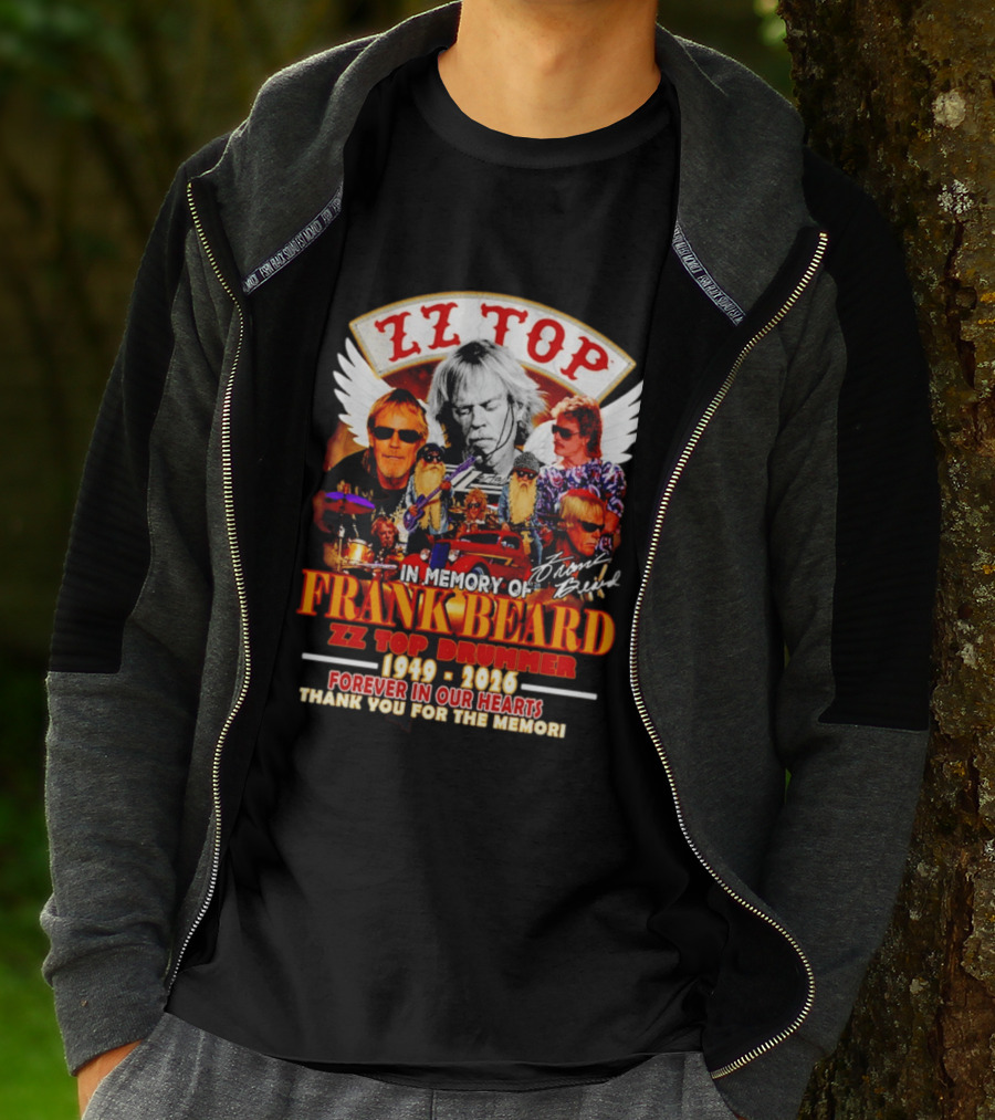 ZZ Top In Memory Of Frank Beard 1949 2026 Forever In Our Hearts T-Shirt