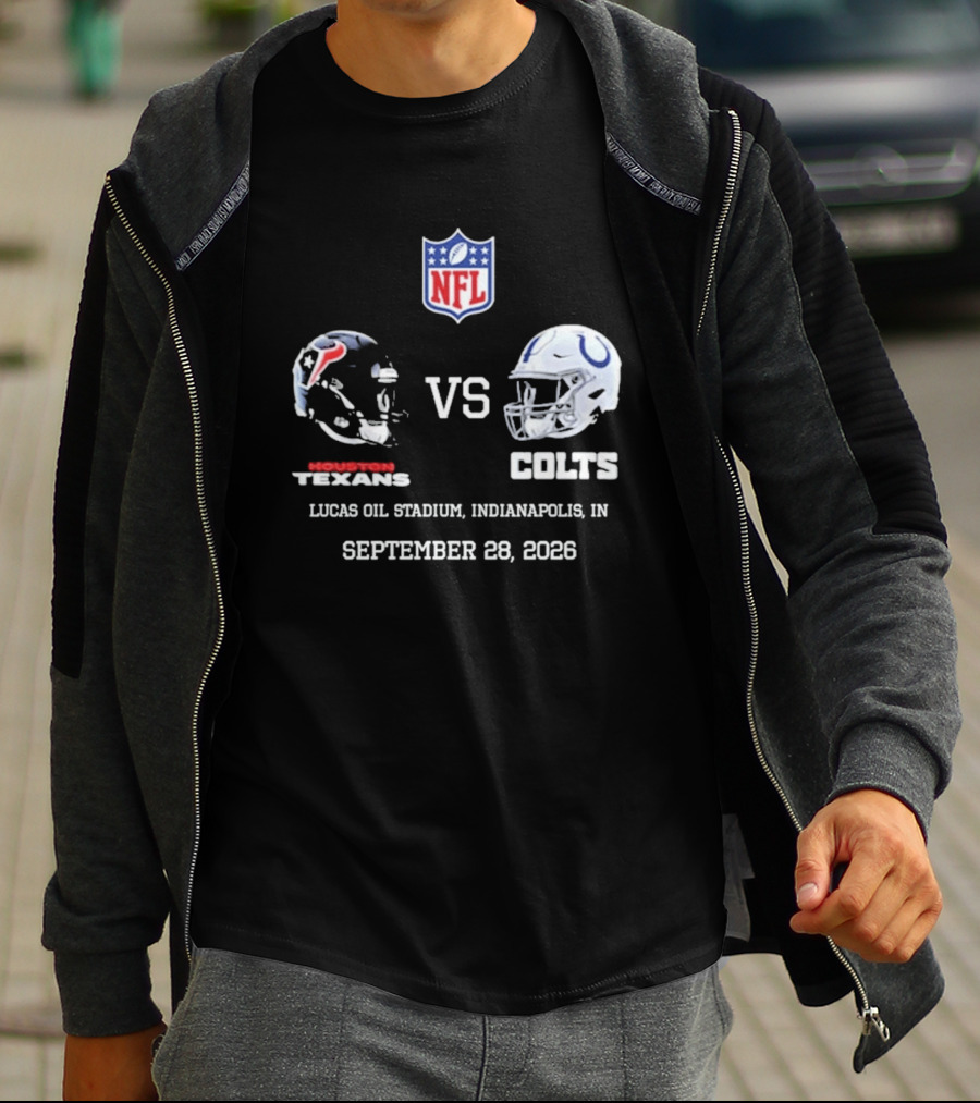 Houston Texans Vs Colts NFL Lucas Oil Stadium Indianapolis September 28 2026 T-Shirt