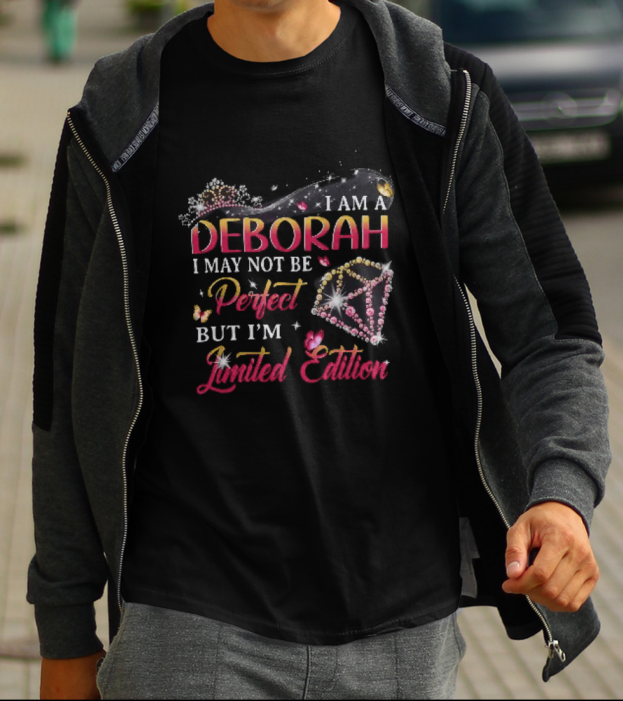 I Am A Deborah I May Not Be Perfect But I'm Limited Edition With High Heel And Diamond T-Shirt