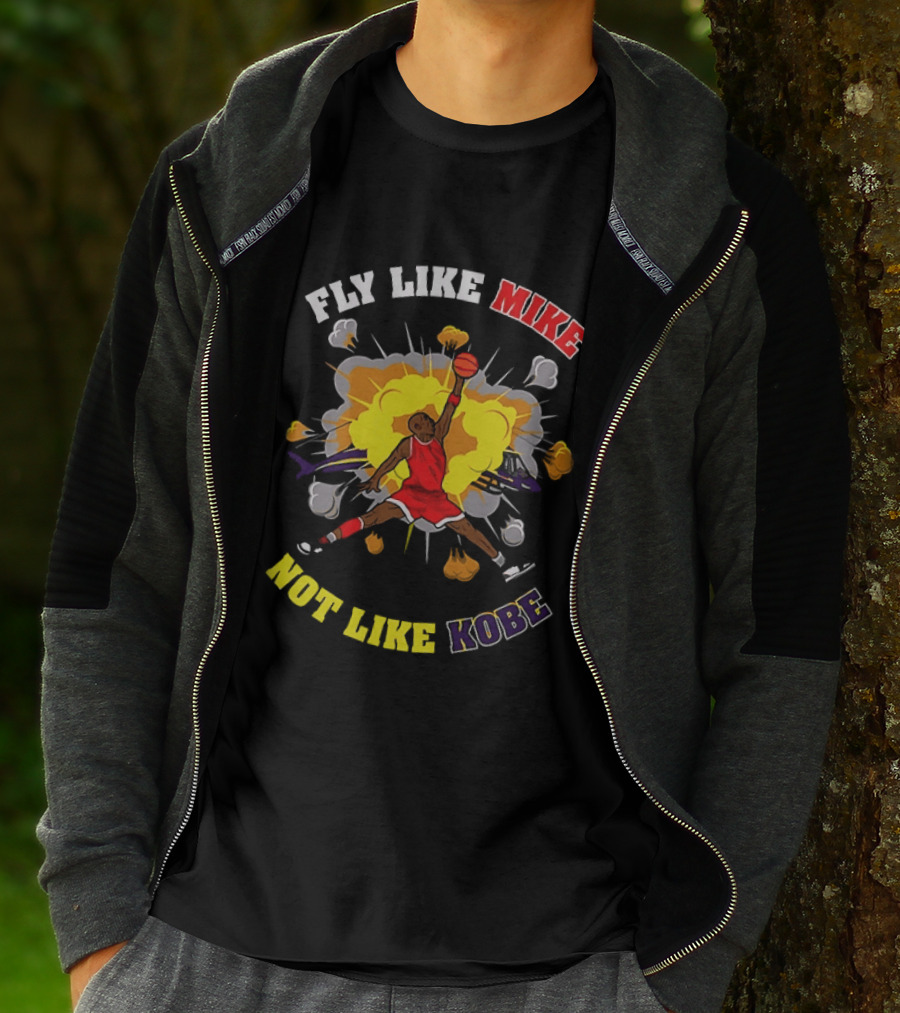 Fly Like Mike Basketball Explosion Not Like Kobe T-Shirt