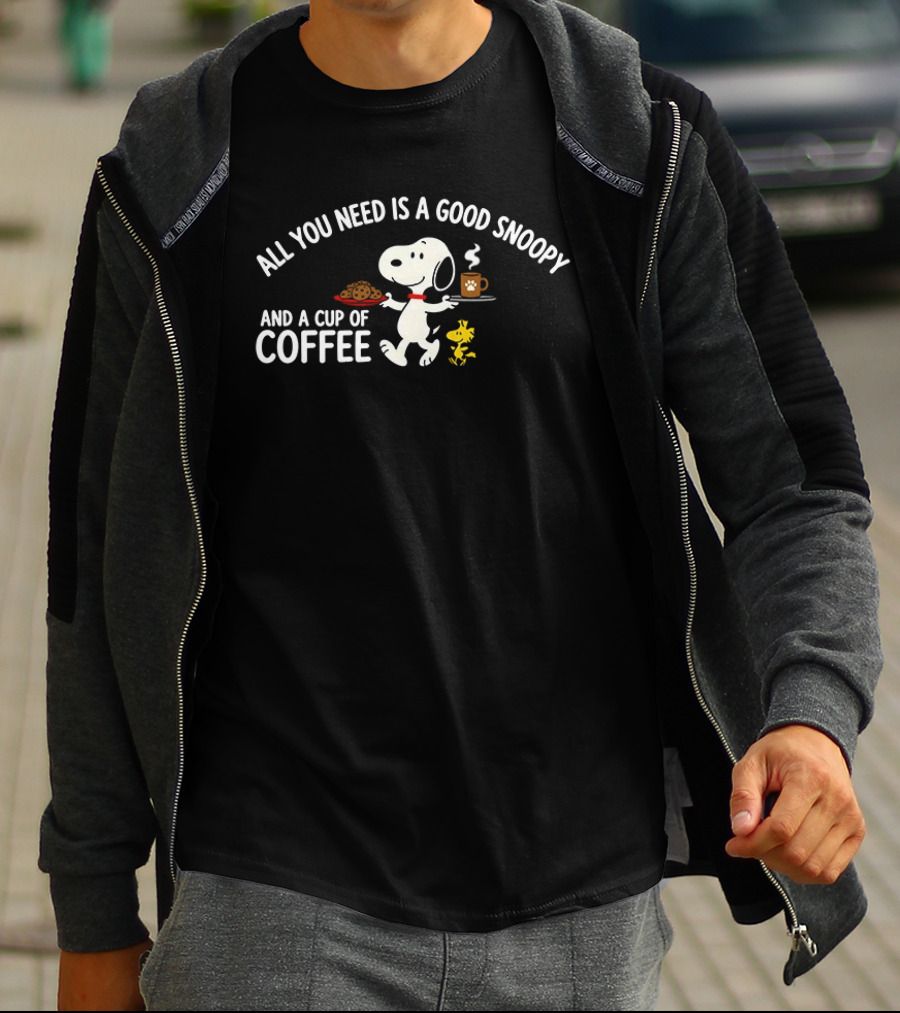 All You Need Is A Good Snoopy And A Cup Of Coffee Peanuts Woodstock T-Shirt