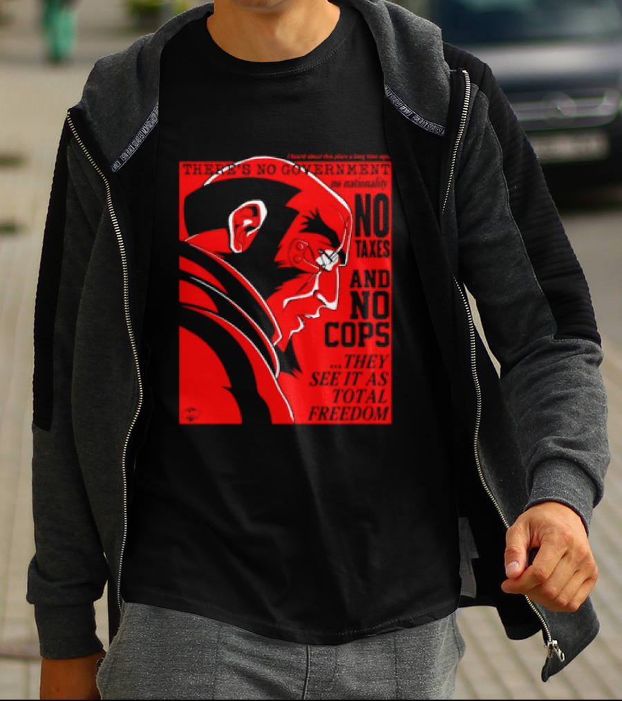 No Government No Taxes And No Cops Red T-Shirt