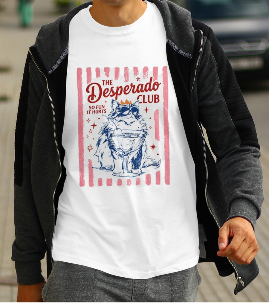 The Desperado Club So Fun It Hurts Cat Cocktail T-Shirt