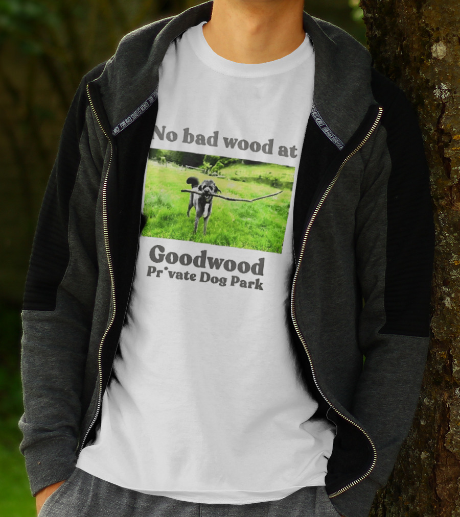 No Bad Wood At Goodwood Private Dog Park Playful Pup With Stick T-Shirt