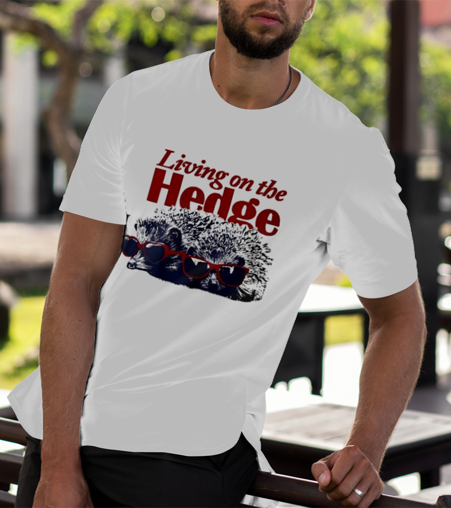 Living On The Hedge Hedgehogs Red Sunglasses Fun Pun T-Shirt