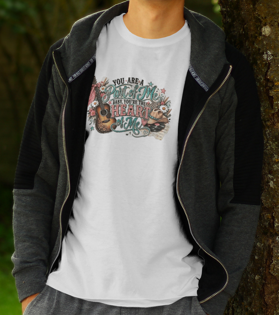 You Are A Part Of Me Baby You're The Heart Of Me Guitar Cowboy Hat Floral Music T-Shirt