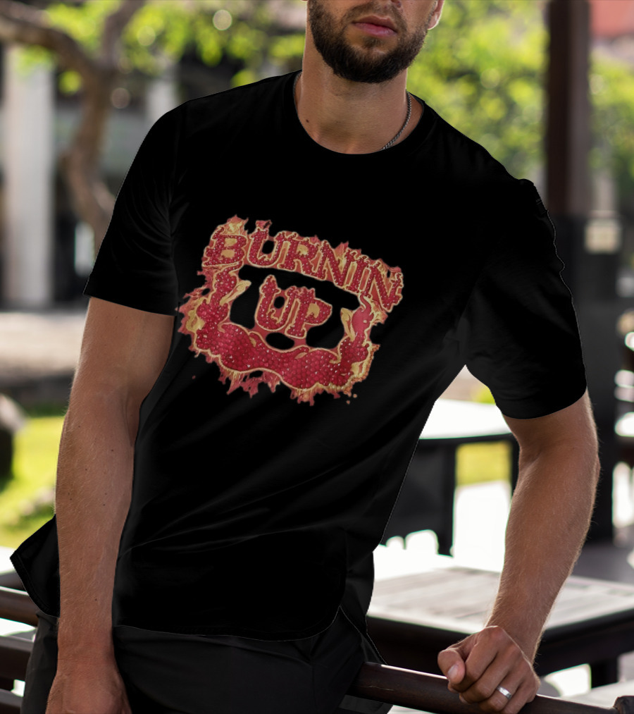 Burnin Up Red Rhinestone Gemstone Lettering Flaming Crest Frame Fiery T-Shirt