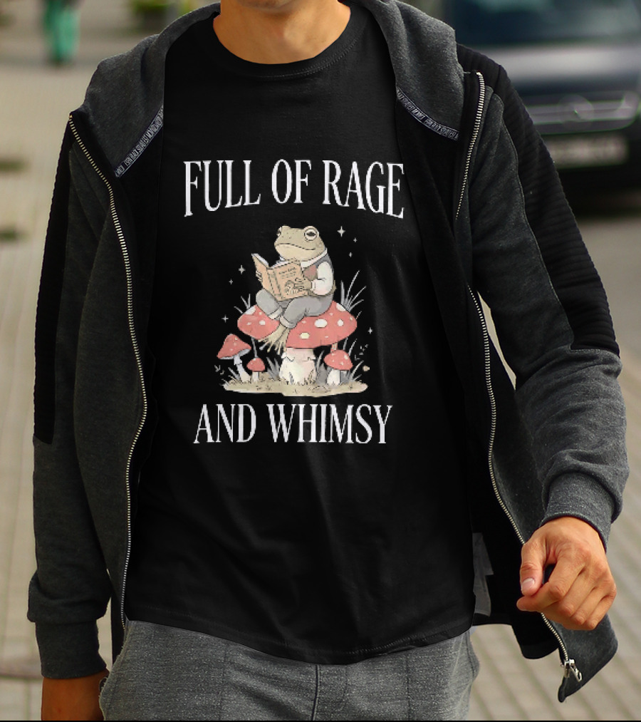 Full Of Rage And Whimsy Frog Reading On A Mushroom T-Shirt