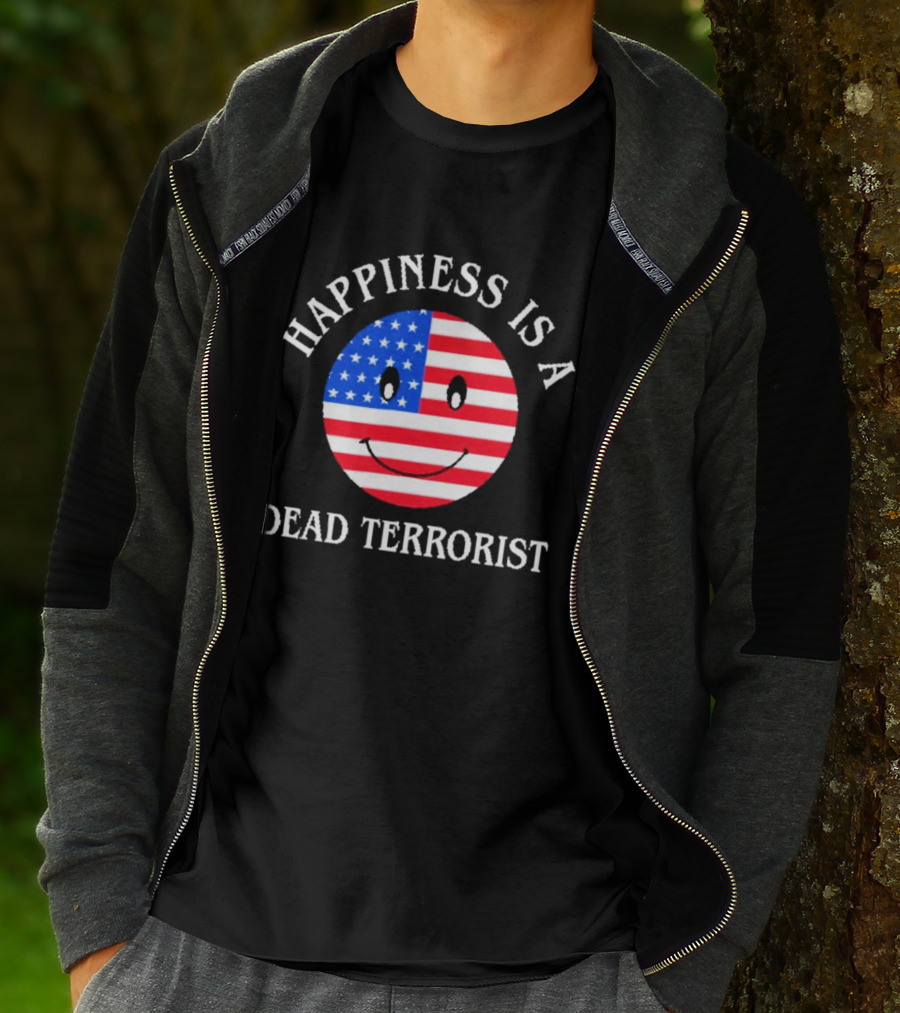 Happiness Is A Dead Terrorist American Flag Smiley T-Shirt