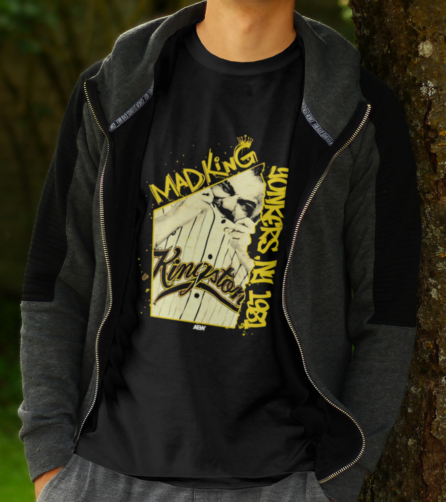 Eddie Kingston Mad King Yonkers NY 1981 Kingston AEW T-Shirt