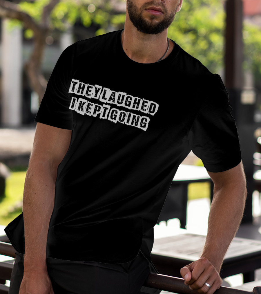 Jarren Duran Boston Red Sox They Laughed I Kept Going T-Shirt