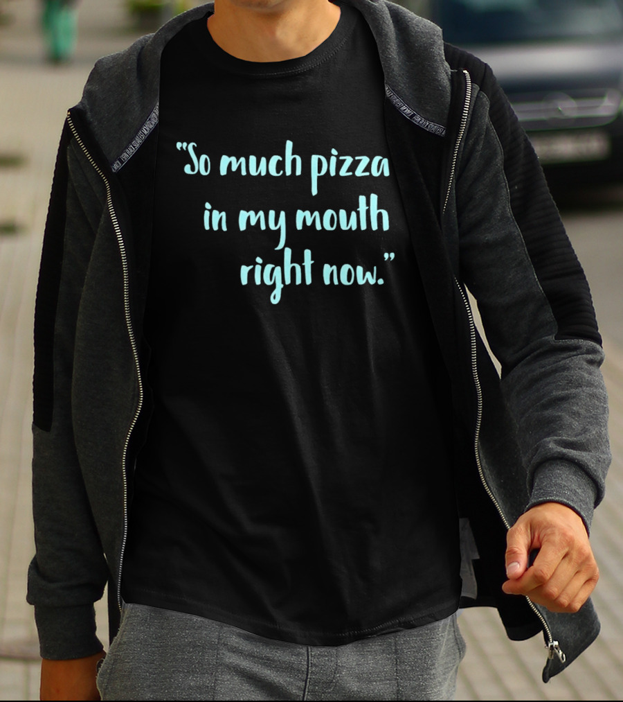So Much Pizza In My Mouth Right Now Rob Sand For Governor T-Shirt