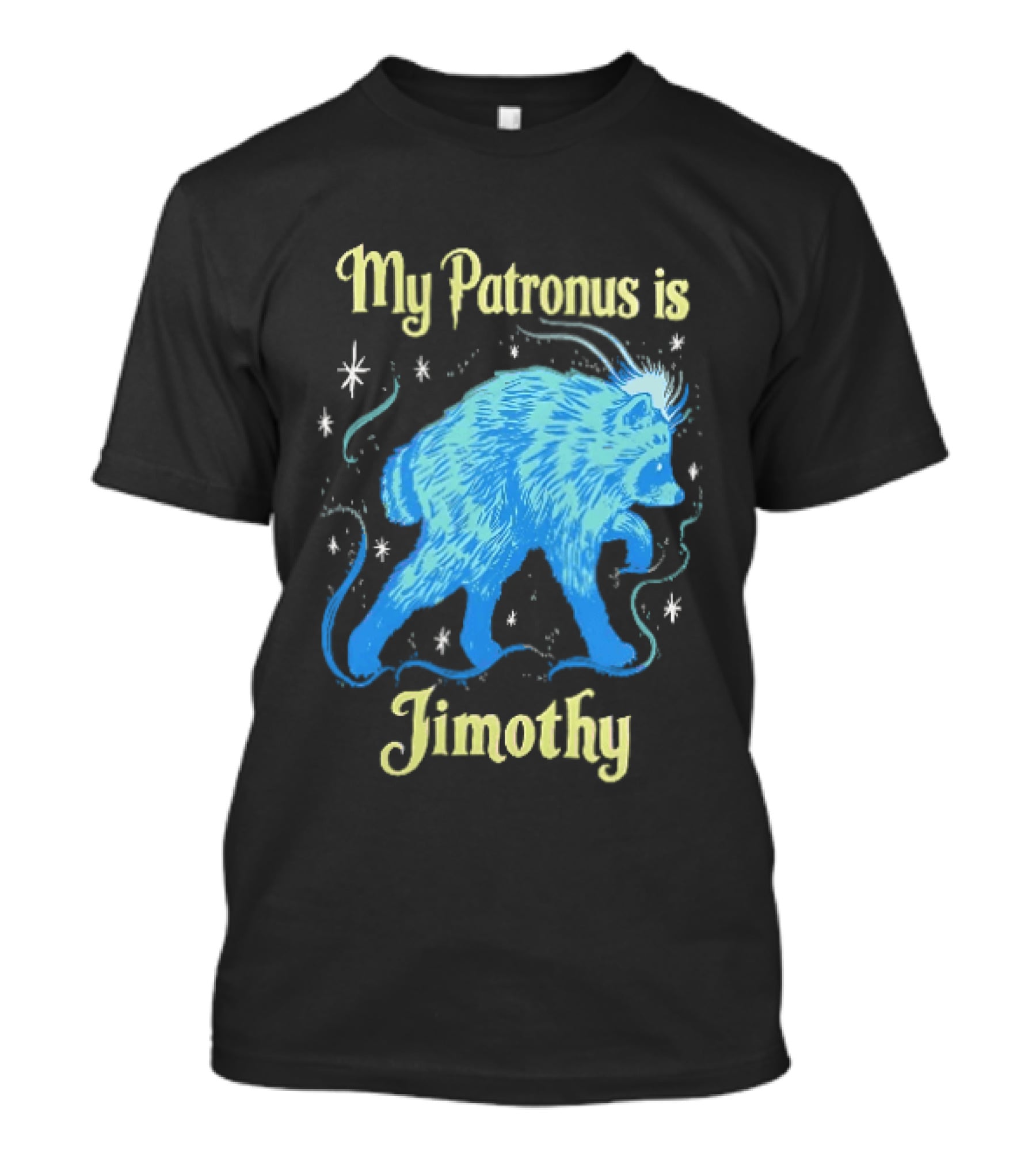 My Patronus Is Jimothy Magical Raccoon T-Shirt