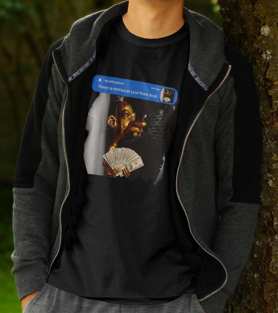 Notification There Is Motion At Your Front Door Golden Figurine With Cash In Hand Dark T-Shirt