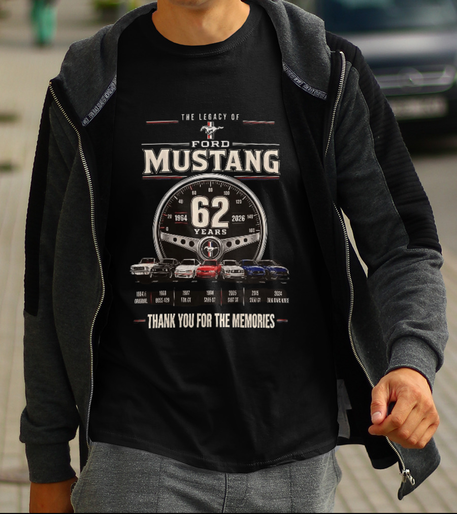 The Legacy Of Ford Mustang 62 Years 1964 To 2026 Thank You For The Memories T-Shirt