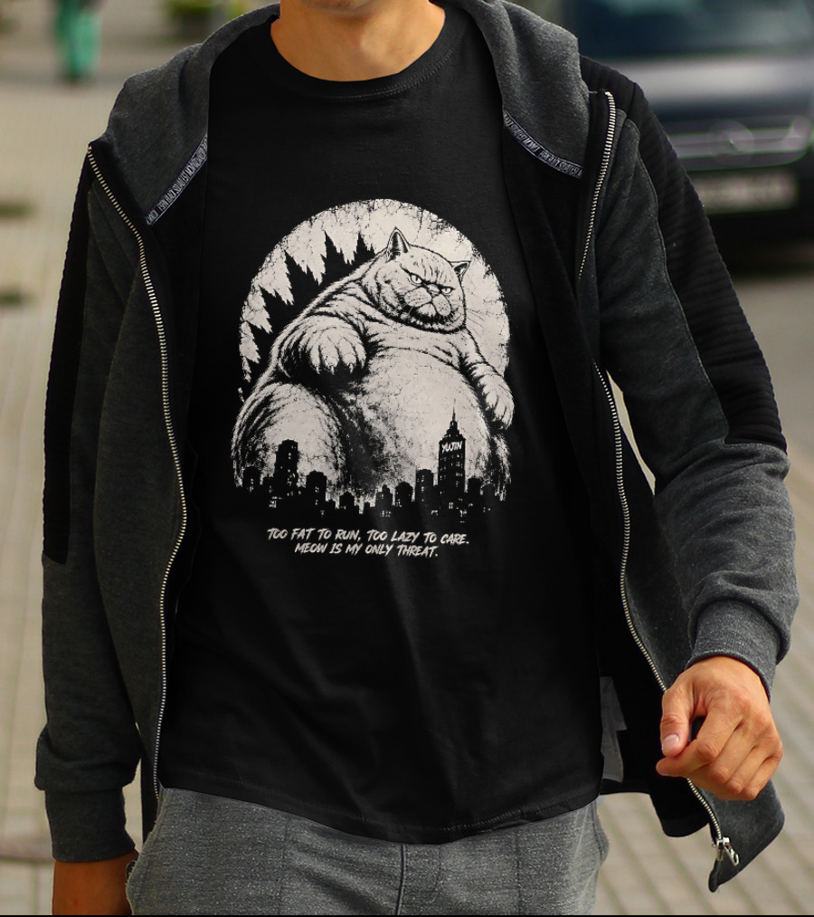 Too Fat To Run Too Lazy To Care Meow Is My Only Threat Cat With City Skyline T-Shirt