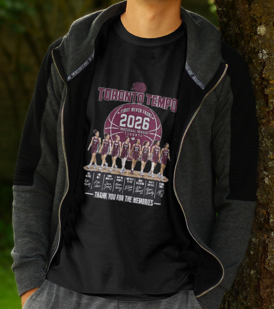 Toronto Tempo First Never Fades 2026 Inaugural Season Thank You For The Memories T-Shirt