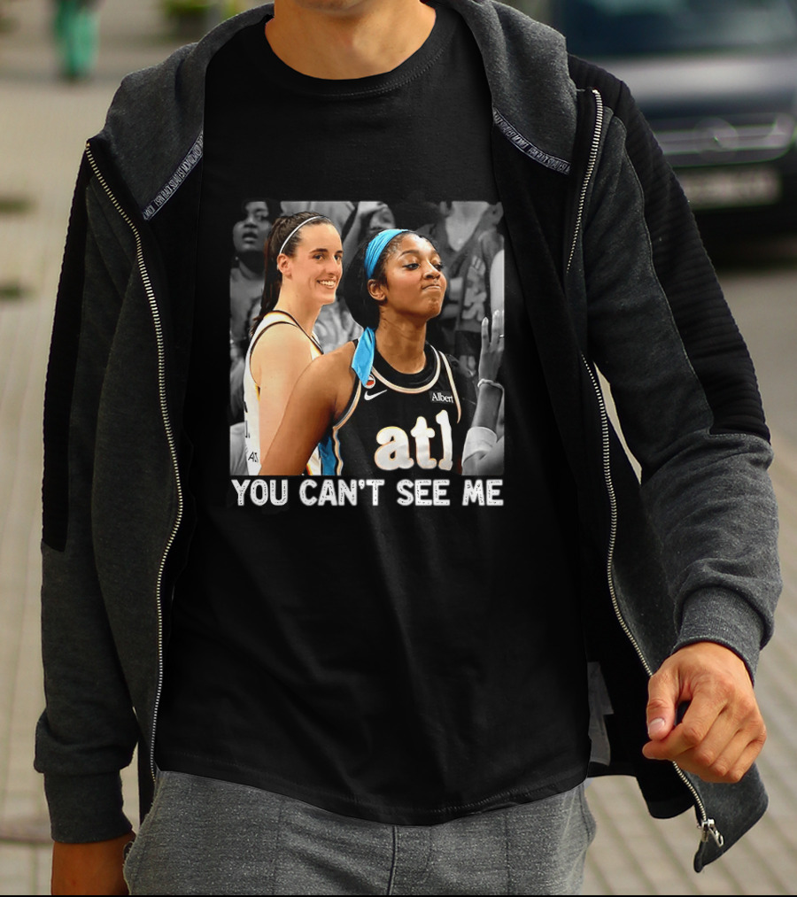 You Can't See Me Caitlin Clark Angel Reese ATL Basketball T-Shirt