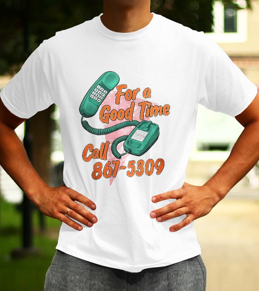 For A Good Time Call 867 5309 Teal Telephone Pink Triangle T-Shirt