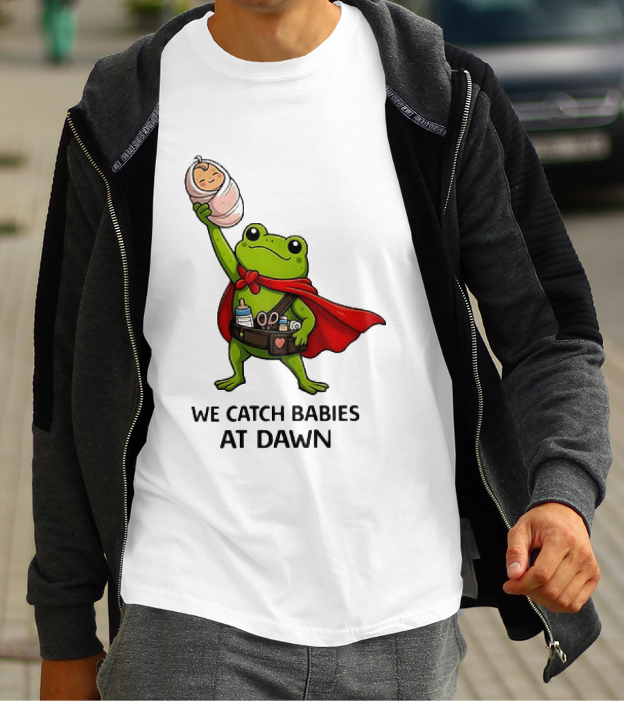 Frog Hero We Catch Babies At Dawn With Red Cape T-Shirt
