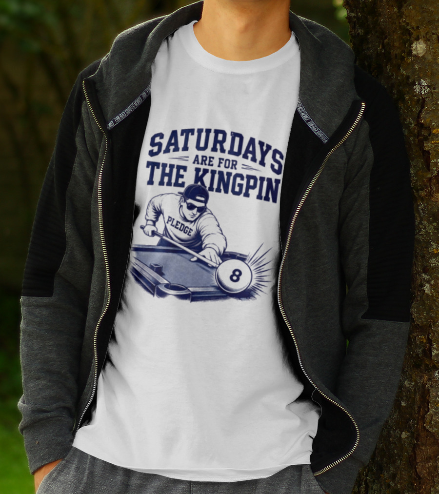 Saturdays Are For The Kingpin 8 Ball Pledgescobar T-Shirt